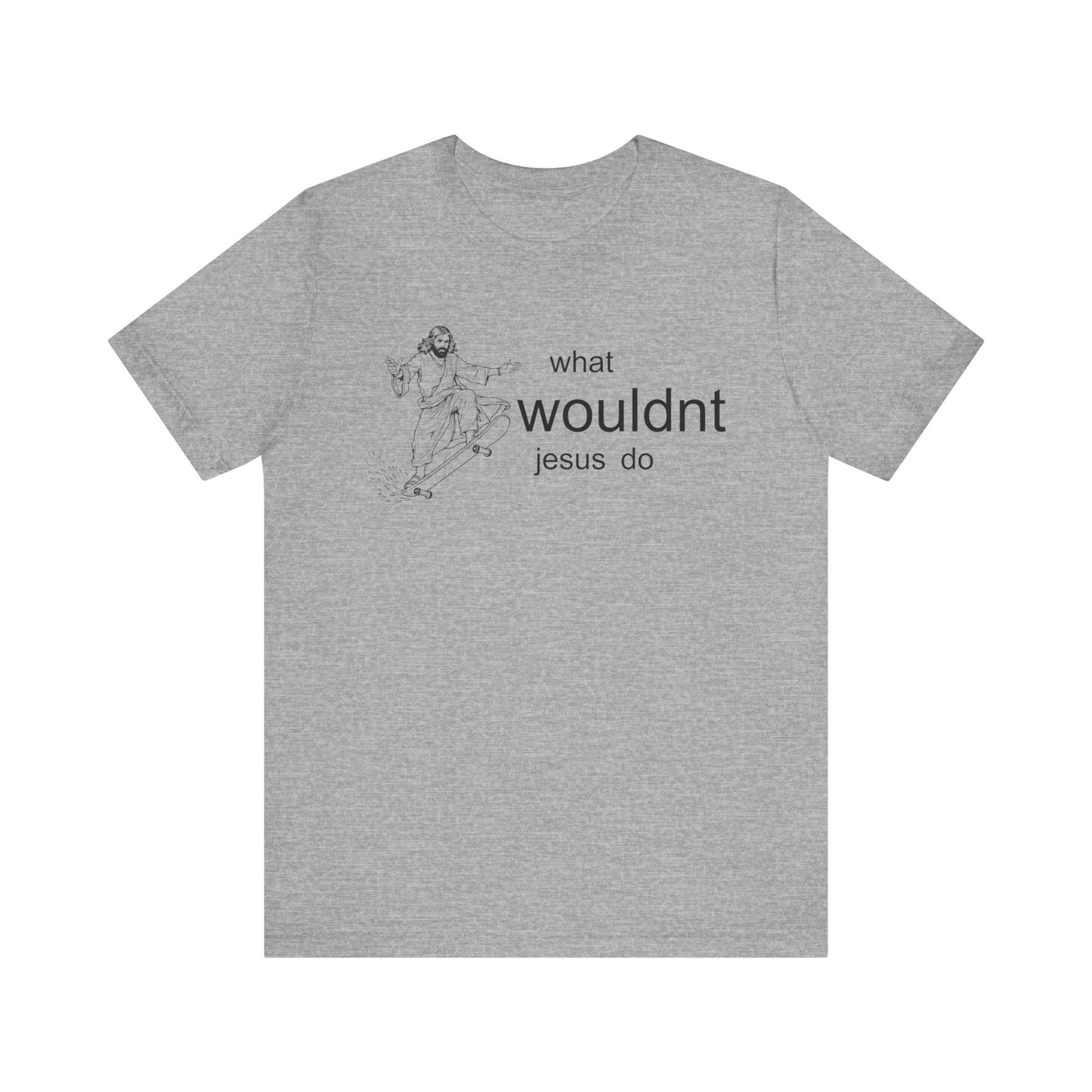 what wouldnt jesus do