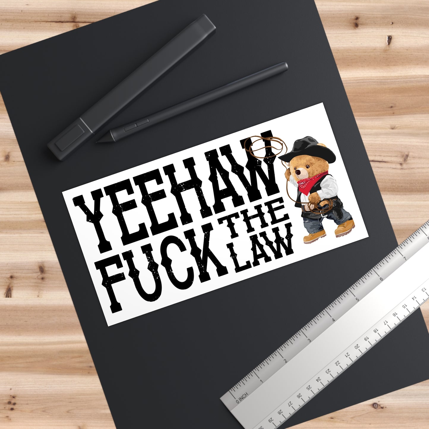 yeehaw fuck the law bumper sticker