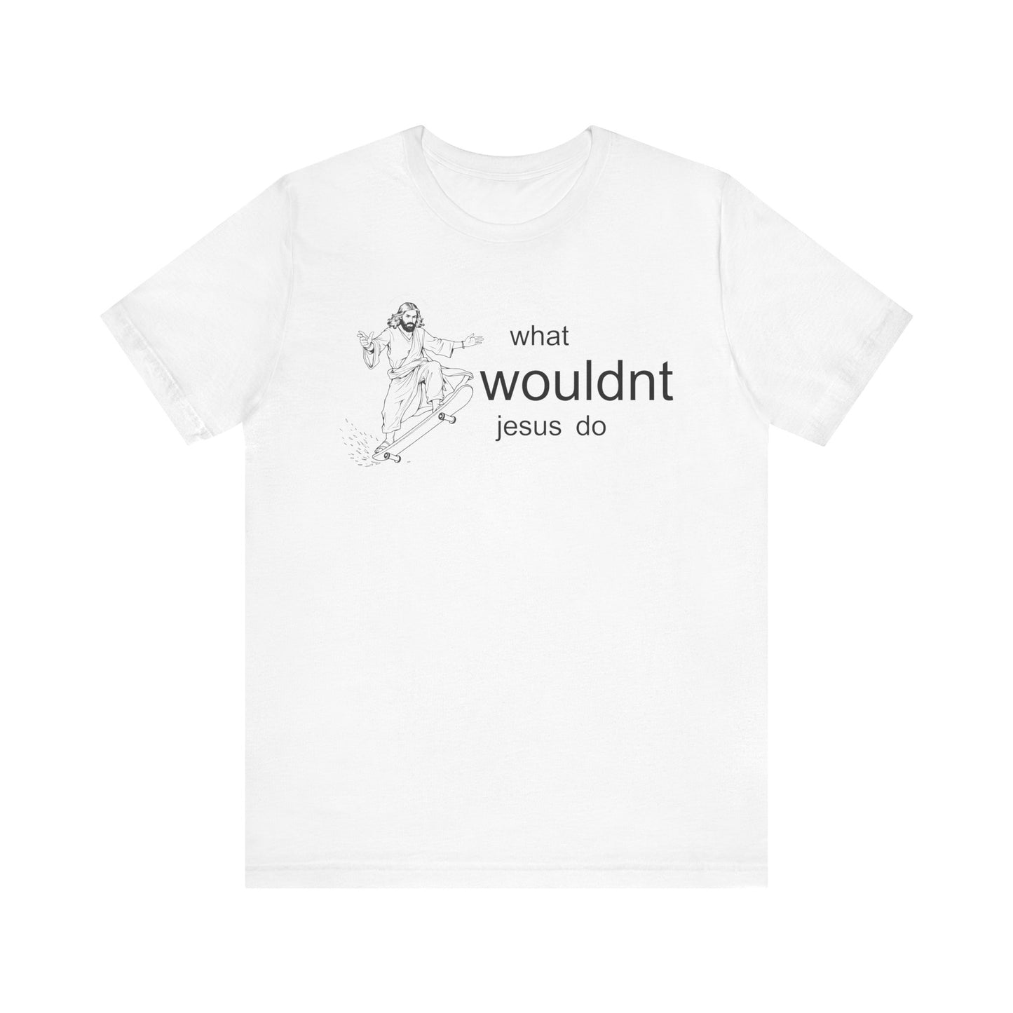 what wouldnt jesus do